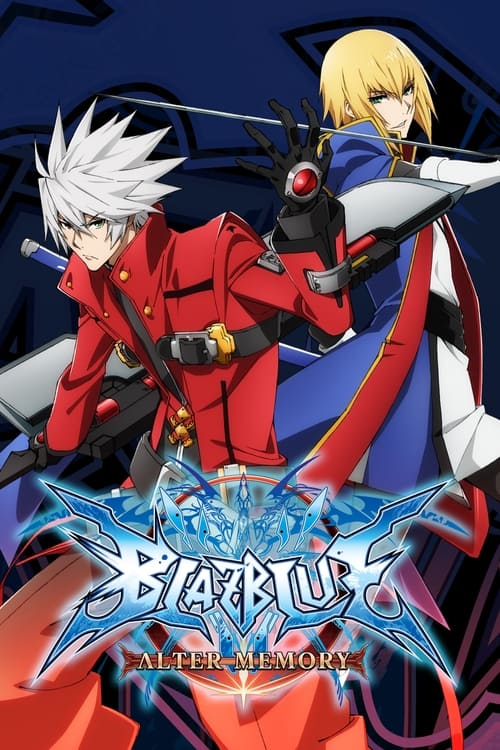 Poster della serie BlazBlue Alter Memory