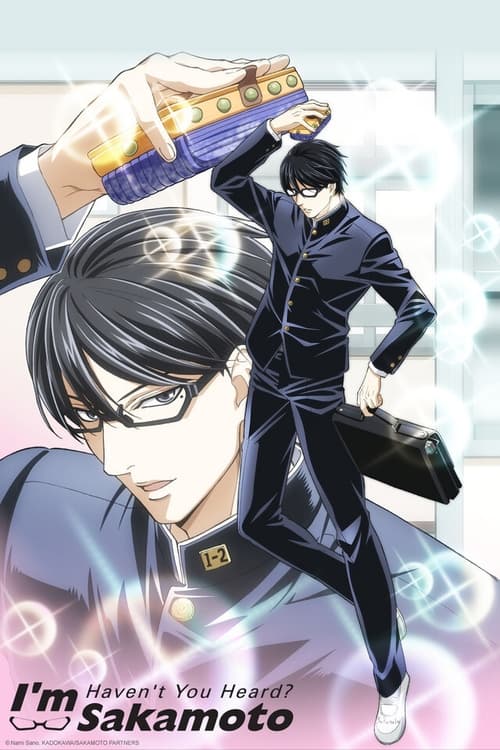 Poster della serie Haven't You Heard? I'm Sakamoto