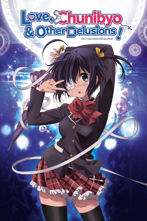 Poster della serie Love, Chunibyo & Other Delusions!