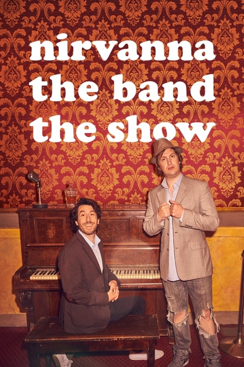 Poster della serie Nirvanna the Band the Show