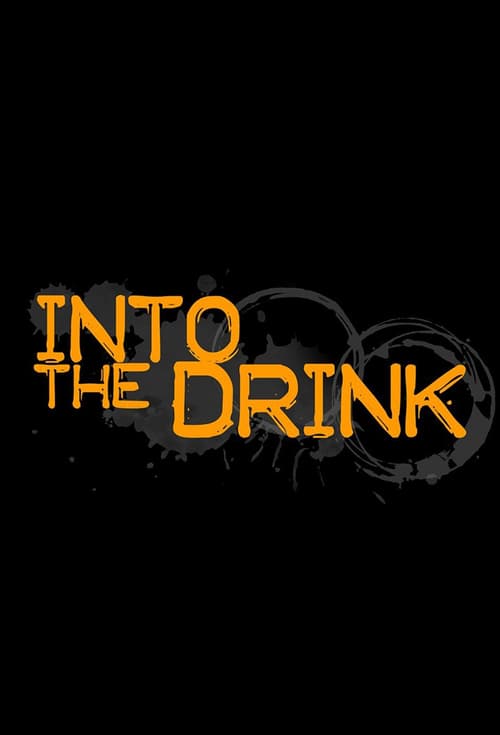 Poster della serie Into The Drink