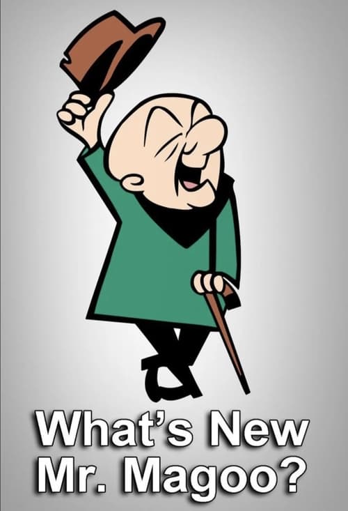 Poster della serie What's New, Mr. Magoo?