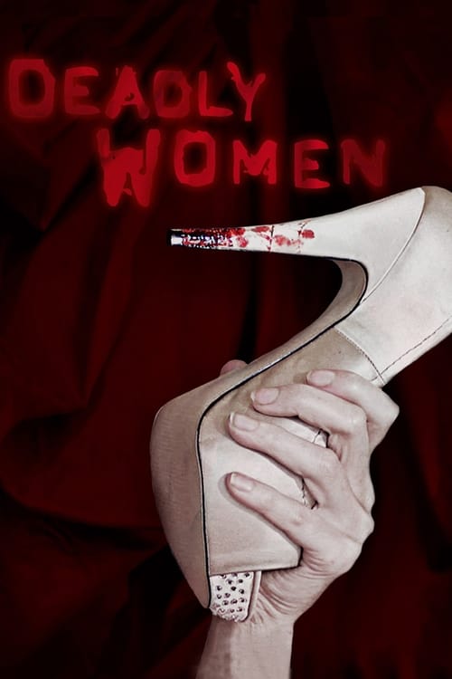 Poster della serie Deadly Women