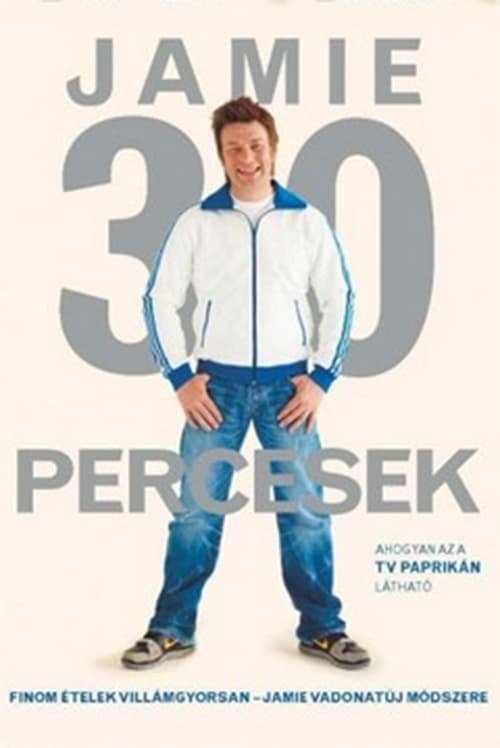 Poster della serie Jamie Oliver 30 Minute Meals