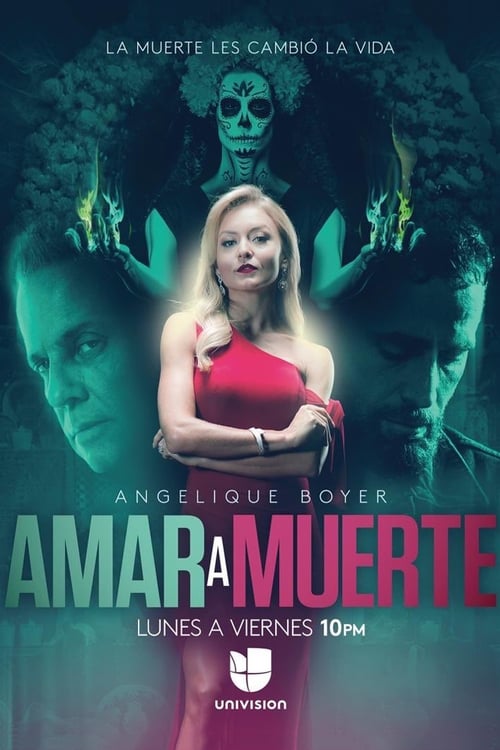 Poster della serie Amar a Muerte