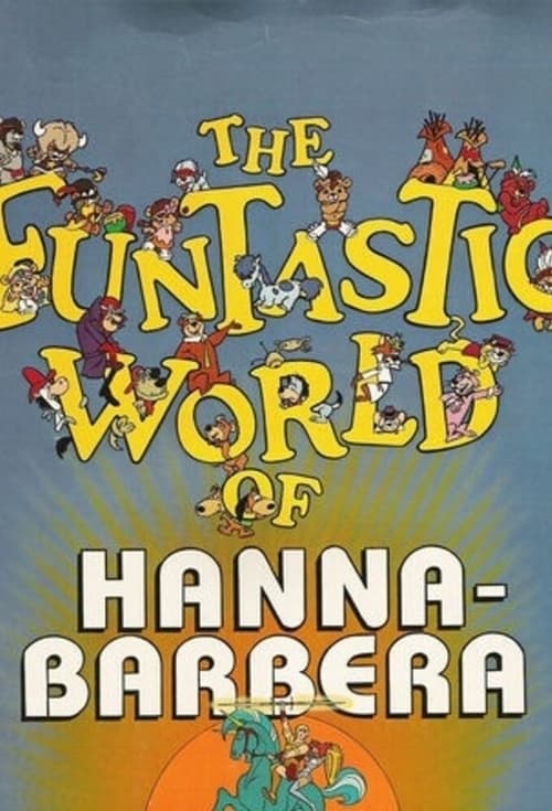 Poster della serie The Funtastic World of Hanna-Barbera