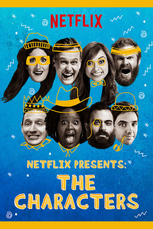 Poster della serie Netflix Presents: The Characters