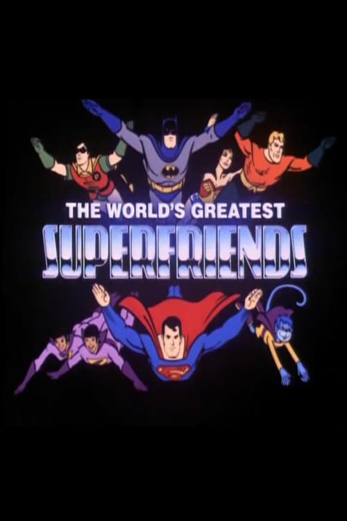 Poster della serie The World's Greatest Super Friends