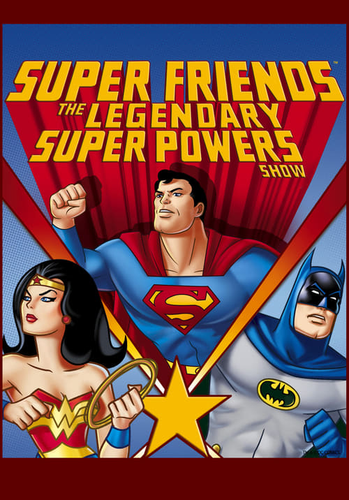 Poster della serie Super Friends: The Legendary Super Powers Show