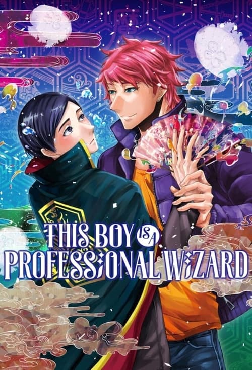 Poster della serie This Boy Is a Professional Wizard