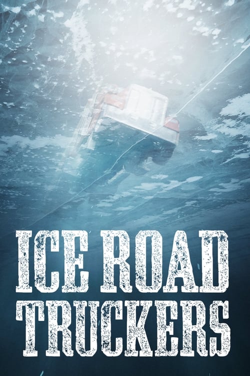 Poster della serie Ice Road Truckers