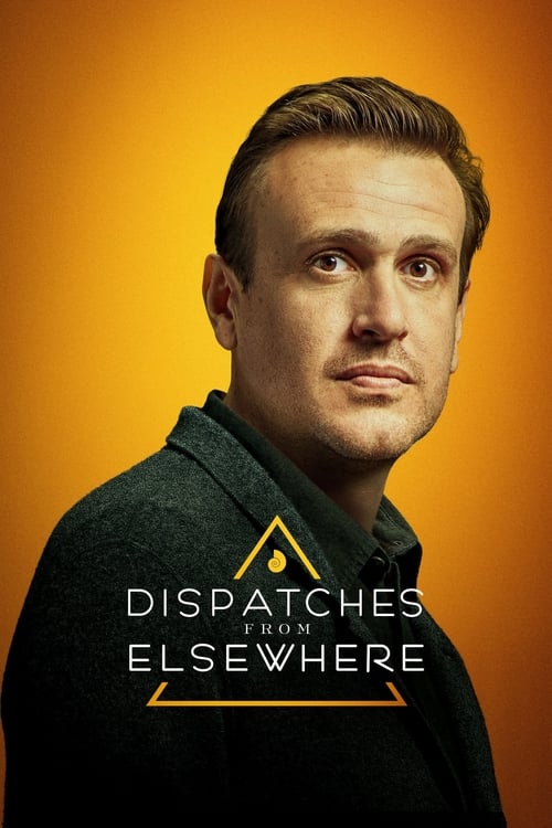 Poster della serie Dispatches from Elsewhere