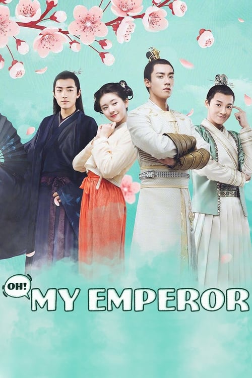 Poster della serie Oh! My Emperor