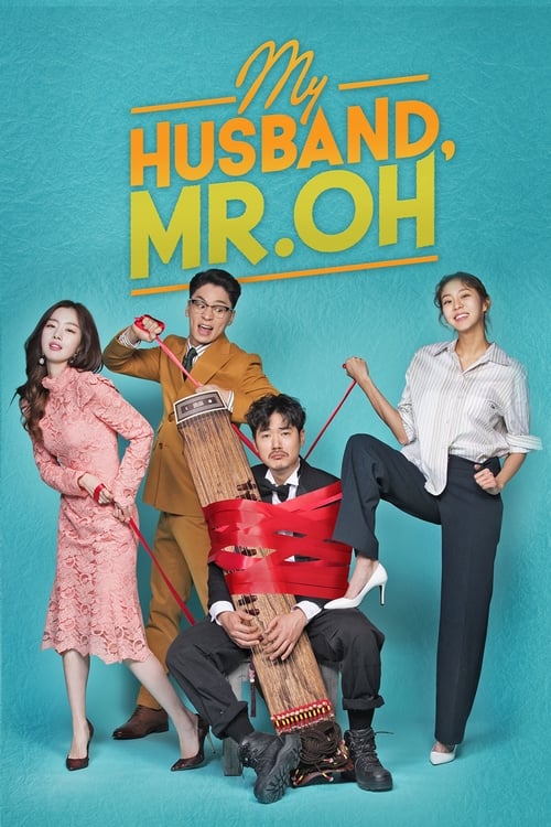 Poster della serie My Husband, Mr. Oh!