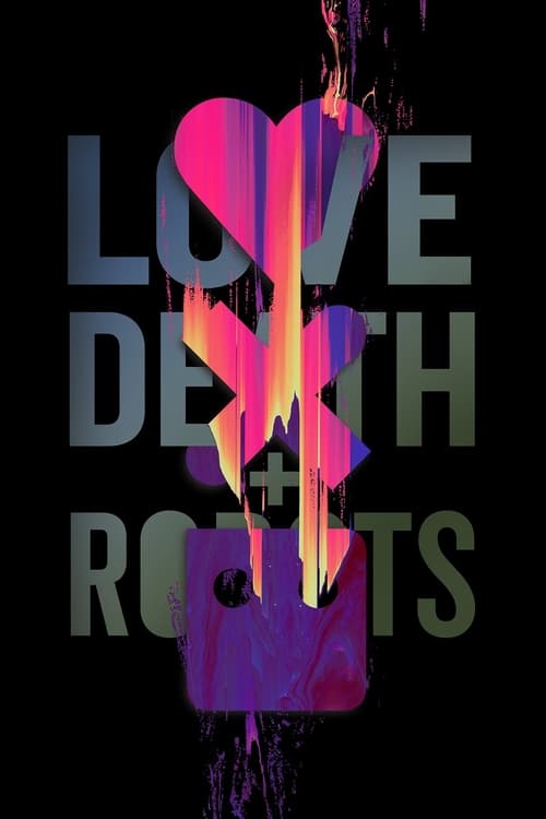 Poster della serie Love, Death & Robots