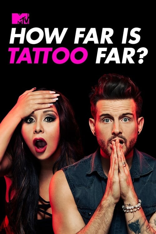 Poster della serie How Far Is Tattoo Far?