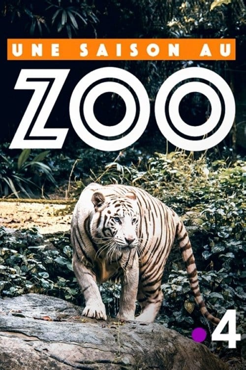 Poster della serie Une saison au zoo
