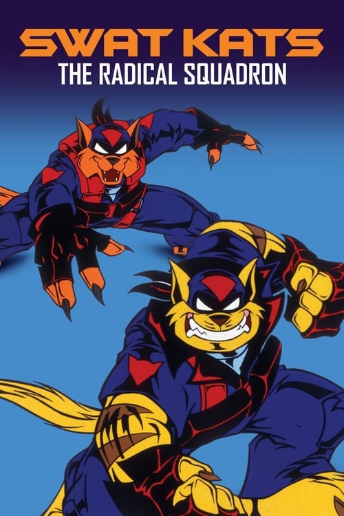 Poster della serie SWAT Kats: The Radical Squadron