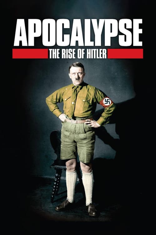 Poster della serie Apocalypse: The Rise of Hitler