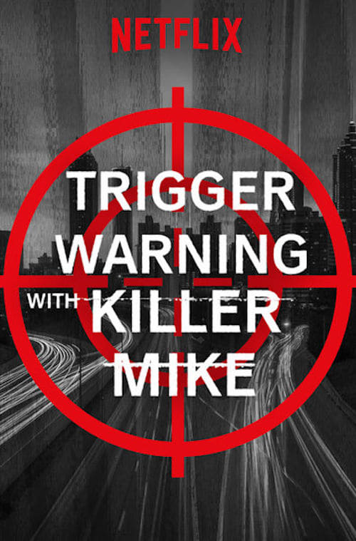 Poster della serie Trigger Warning with Killer Mike