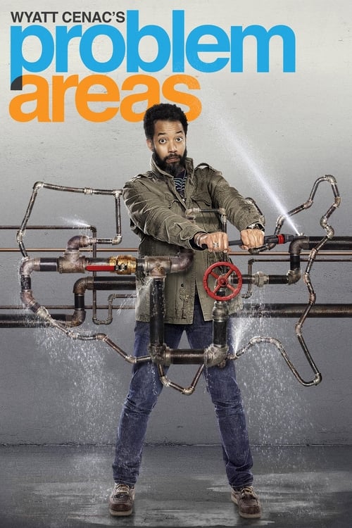 Poster della serie Wyatt Cenac's Problem Areas