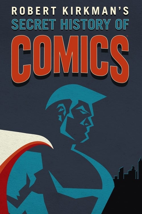 Poster della serie Robert Kirkman's Secret History of Comics