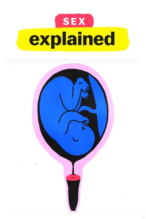 Poster della serie Sex, Explained