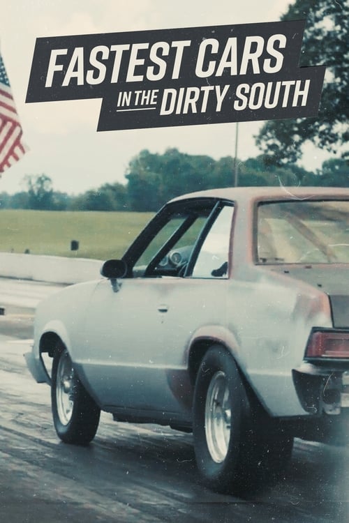 Poster della serie Fastest Cars in the Dirty South