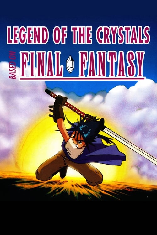 Poster della serie Final Fantasy: Legend of the Crystals