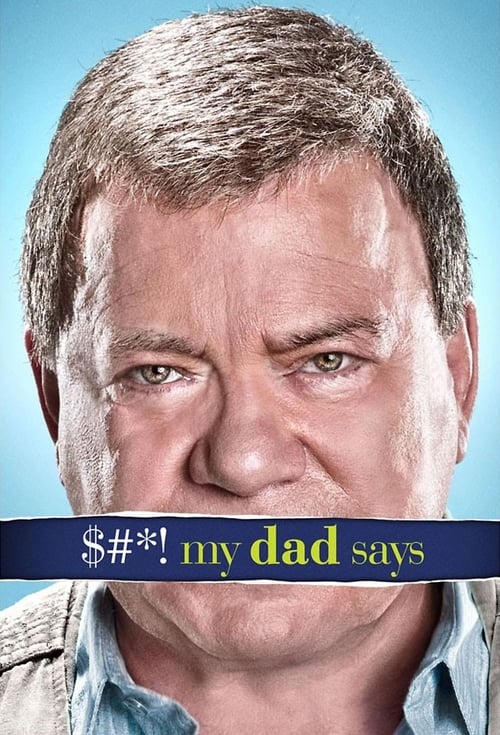Poster della serie $#*! My Dad Says
