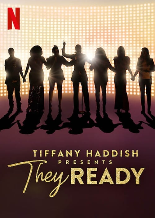 Poster della serie Tiffany Haddish Presents: They Ready