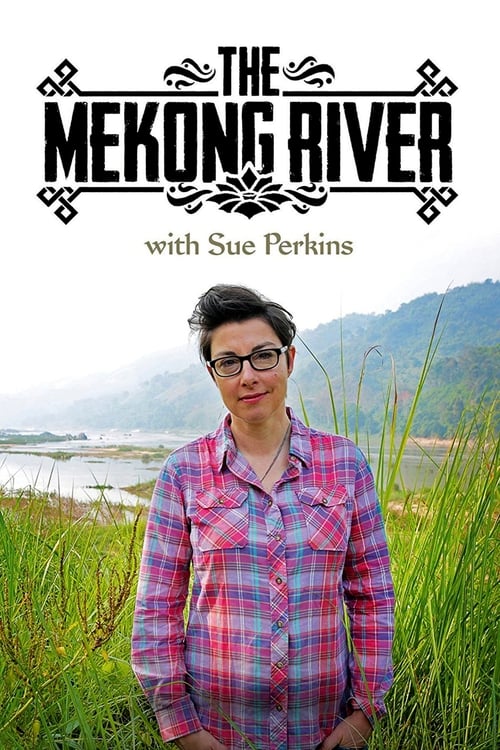Poster della serie The Mekong River with Sue Perkins