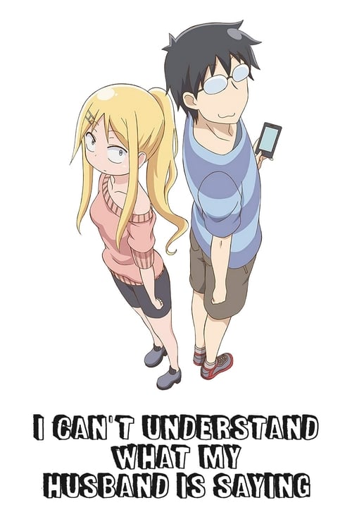 Poster della serie I Can't Understand What My Husband Is Saying