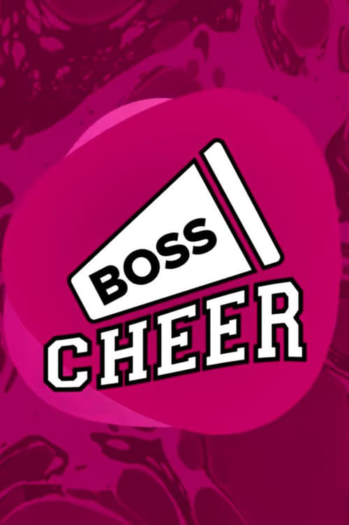Poster della serie Boss Cheer