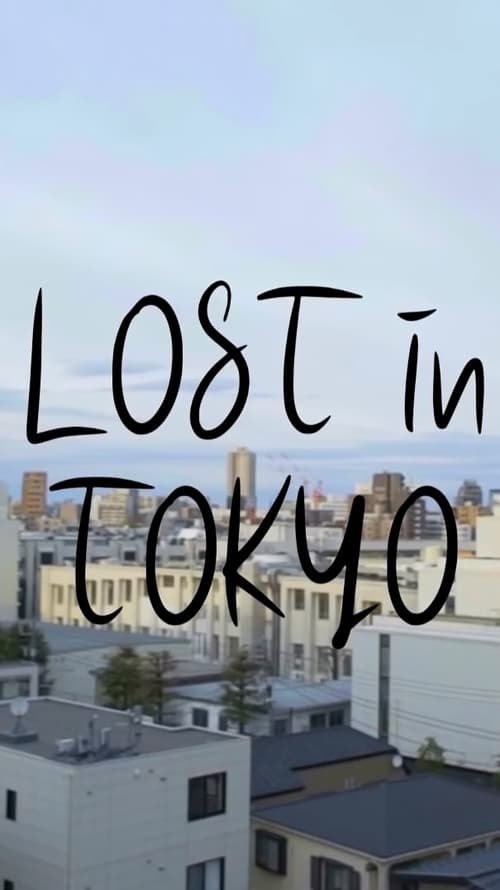 Poster della serie Lost in Tokyo