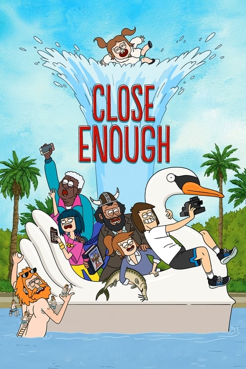 Poster della serie Close Enough
