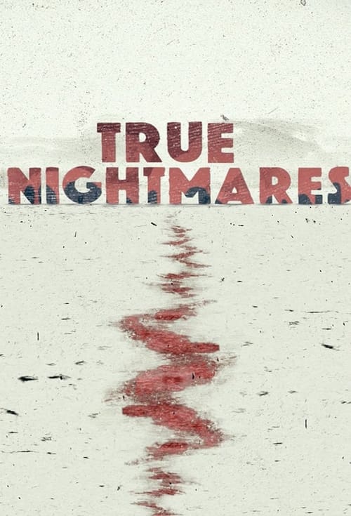 Poster della serie True Nightmares